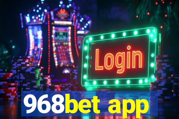 968bet app